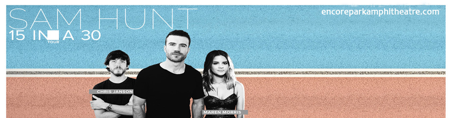 Sam Hunt, Maren Morris & Chris Janson at Verizon Wireless Amphitheatre at Encore Park