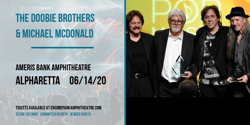 The Doobie Brothers & Michael McDonald at Ameris Bank Amphitheatre tickets The Doobie Brothers & Michael McDonald at Ameris Bank Amphitheatre