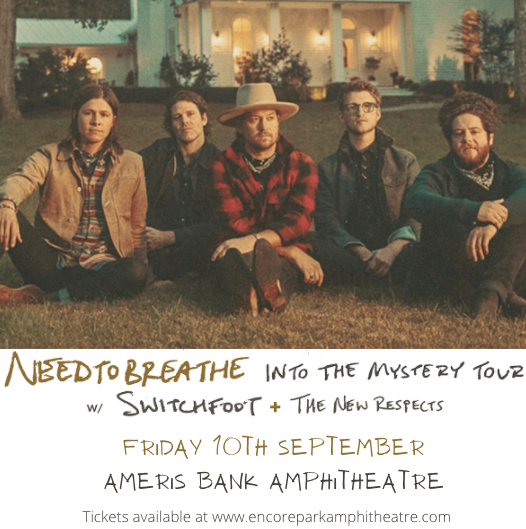 Needtobreathe at Ameris Bank Amphitheatre