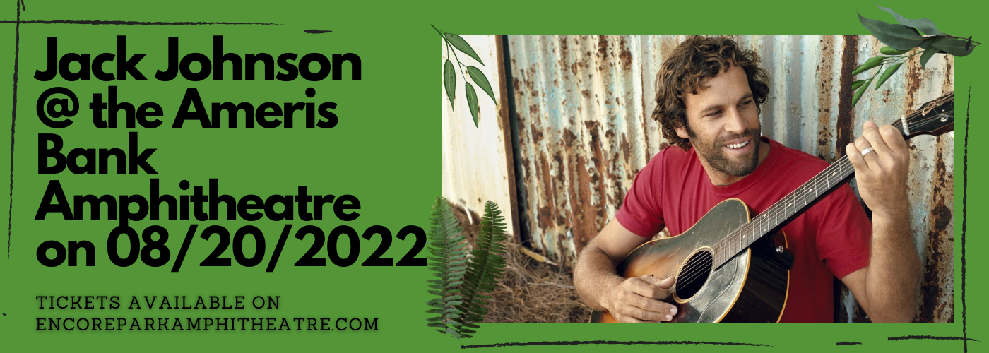 Jack Johnson at Ameris Bank Amphitheatre tickets Jack Johnson at Ameris Bank Amphitheatre