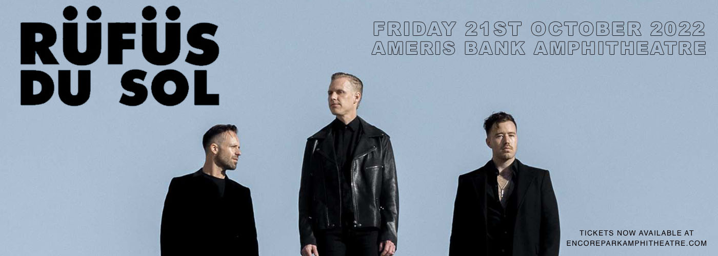 Rufus Du Sol at Ameris Bank Amphitheatre tickets Rufus Du Sol at Ameris Bank Amphitheatre