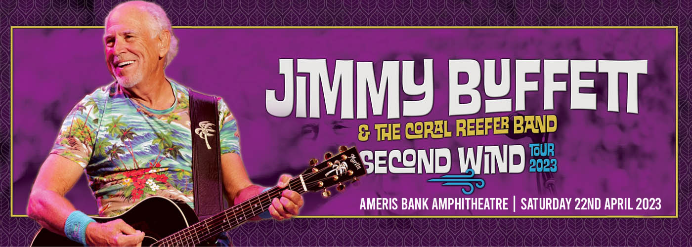 Jimmy Buffett [CANCELLED] Tickets 22nd April Ameris Bank