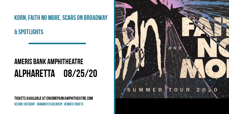 Korn, Faith No More, Scars On Broadway & Spotlights at Ameris Bank Amphitheatre