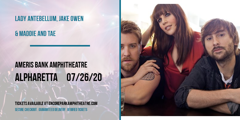 Lady Antebellum, Jake Owen & Maddie and Tae at Ameris Bank Amphitheatre