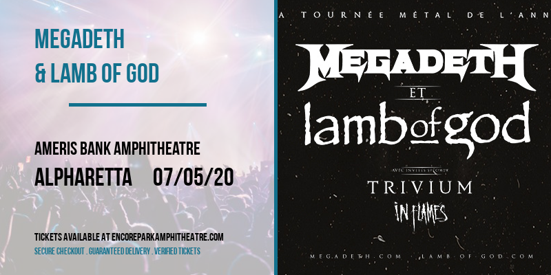 Megadeth & Lamb of God [CANCELLED] at Ameris Bank Amphitheatre