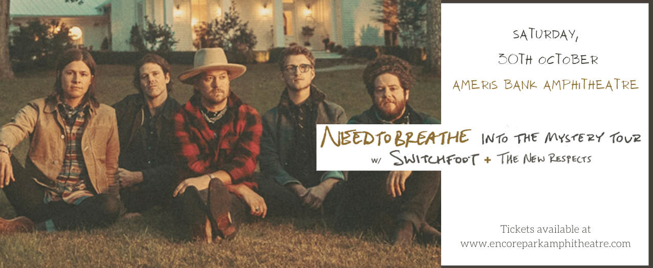 Needtobreathe at Ameris Bank Amphitheatre