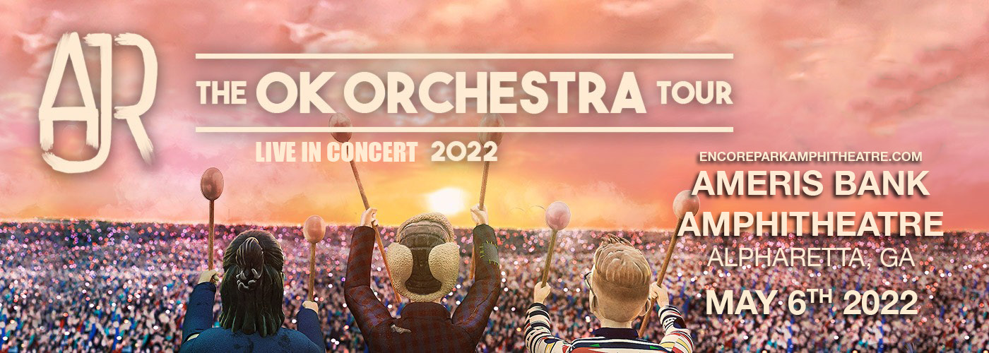 AJR: OK ORCHESTRA Tour at Ameris Bank Amphitheatre