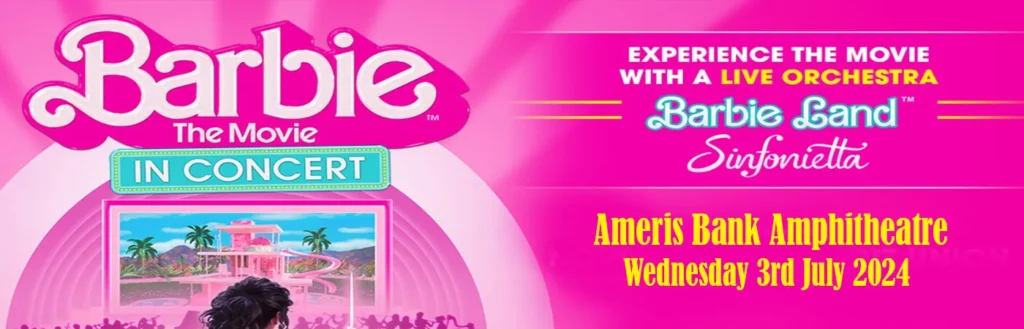 Barbie at Ameris Bank Amphitheatre